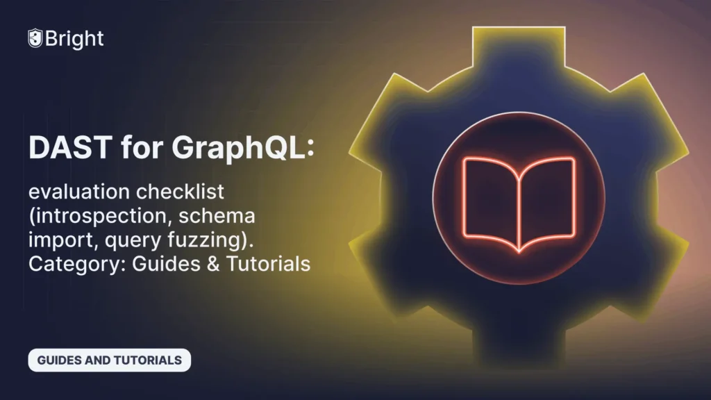 DAST for GraphQL: A 2026 Vendor Evaluation Checklist