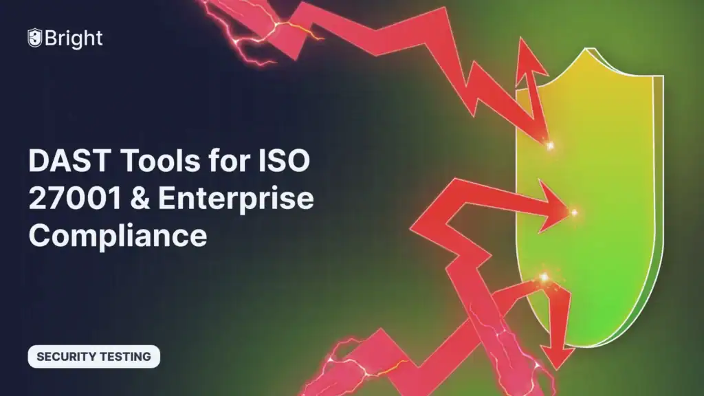 DAST Tools for ISO 27001 and Enterprise Compliance
