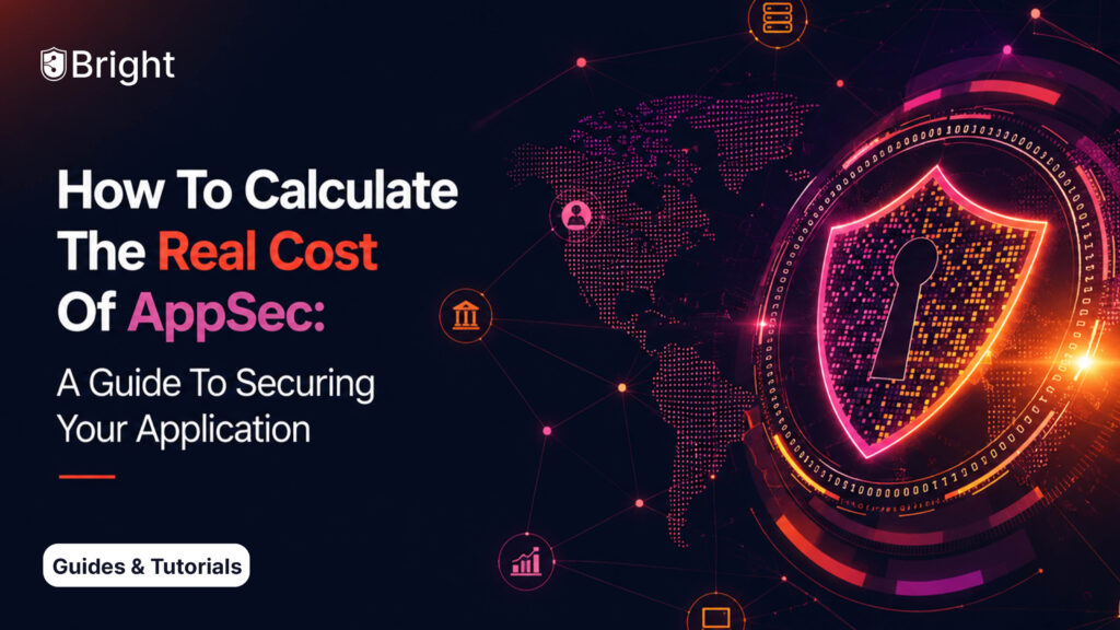 How to Calculate the Real Cost of AppSec