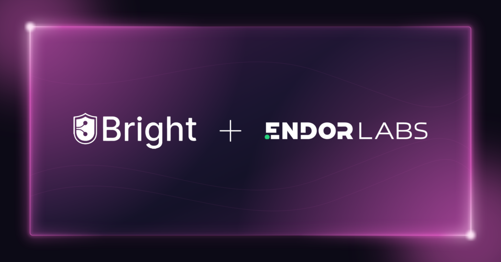 Bright Security and Endor Labs Partner to Help Teams Fix What&rsquo;s Actually Exploitable